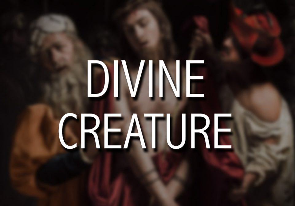 00 Divine Creature