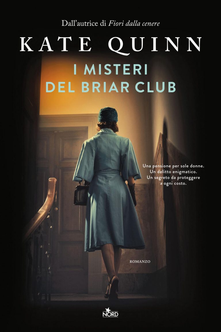 I misteri del Briar Club by Kate Quinn