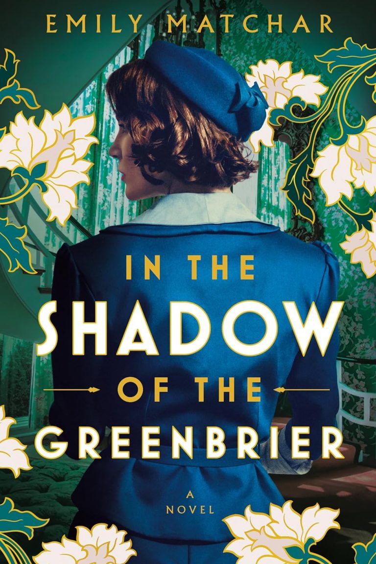 In the Shadow of the Greenbrier by Emily Matchar