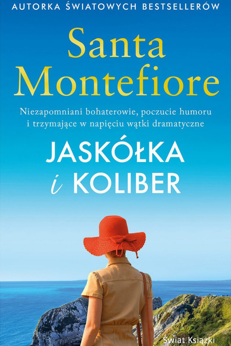 Jaskółka i Koliber by Santa Montefiore