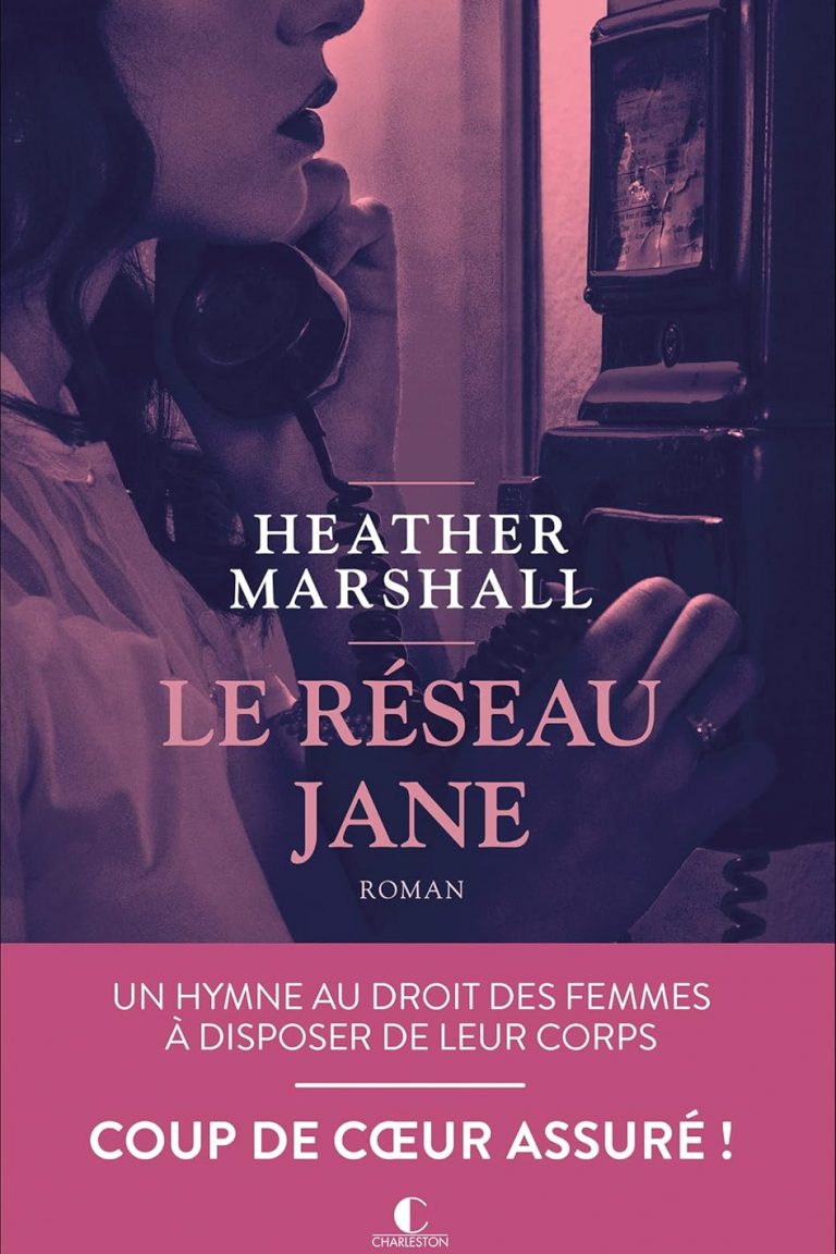 LE RÉSEAU JANE – Heather Marshall