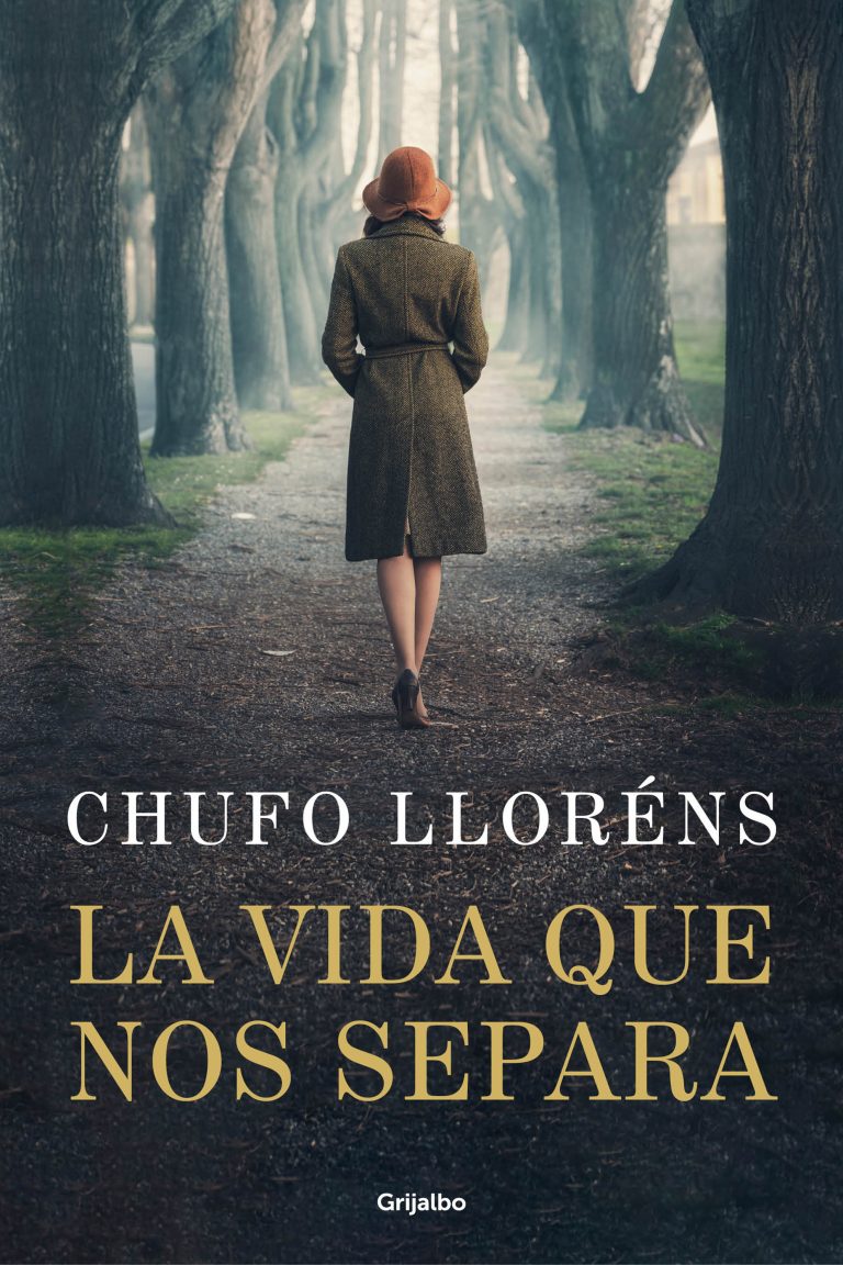 La vida que nos separa by Chufo Lloréns