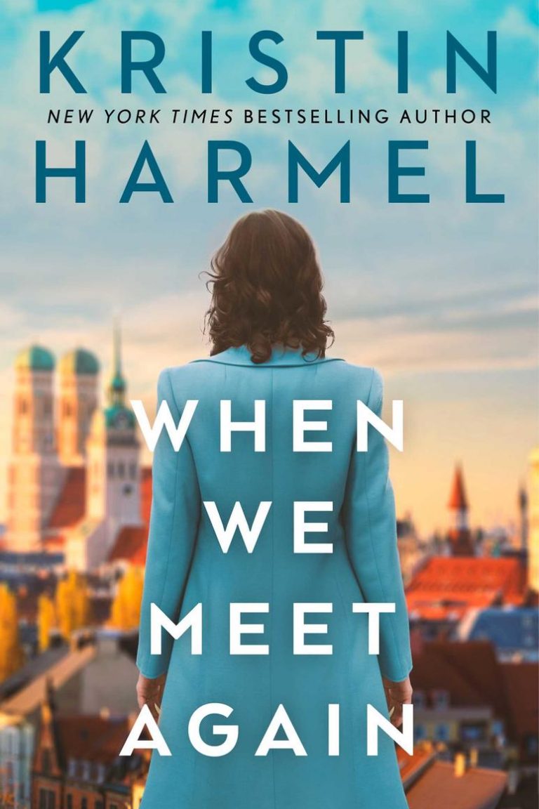 When We Meet Again by Kristin Harmel